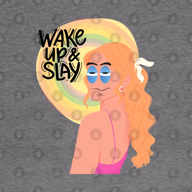 Slay all day sleep all night by VultureVomitInc